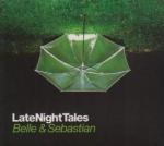 Late night tales : Belle and Sebastian | Belle and Sebastian. Compilateur