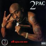 All eyez on me |  2Pac