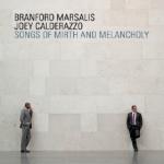 Songs of mirth and melancholy | Branford Marsalis (1960-....)