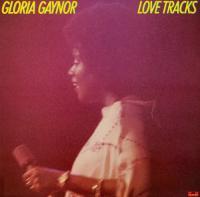 Love tracks | Gloria  Gaynor. Chanteur