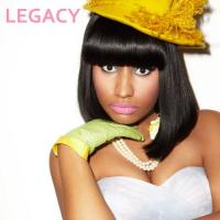 Legacy | Nicki Minaj (1984-....). Chanteur