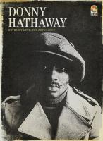 Never my love : the anthology | Donny Hathaway (1945-1979). Chanteur