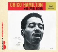 Chico Hamilton with Paul Horn | Chico Hamilton (1921-2013). Musicien