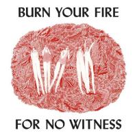Burn your fire for no witness | Angel Olsen. Compositeur. Chanteur