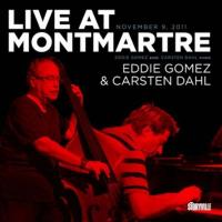 Live at Montmartre, november 9, 2011 | Eddie Gomez (1944-....). Musicien