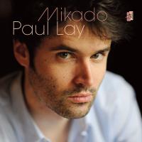 Mikado | Paul Lay (1984-....). Musicien. Piano