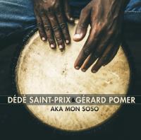 Aka man soso | Dédé Saint-Prix (1953-....). Chanteur