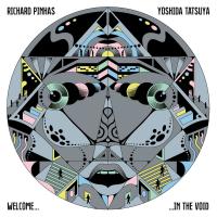 Welcome in the void | Richard Pinhas (1951-....). Musicien