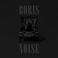 Noise | Boris. Musicien