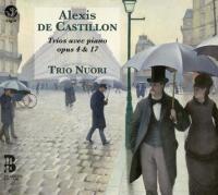 Trio pour violoncelle, violoncelle et piano, op. 4 | Alexis de Castillon (1838-1873). Compositeur