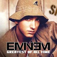 Greatest of all time |  Eminem. Chanteur