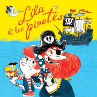 Lila et les pirates | Nicolas Berton. Compositeur