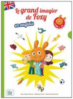 Le grand imagier de Foxy en anglais | Anne-Sophie Cayrey. Auteur