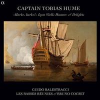 Harke, harke ! : Lyra Violls Humors & Delights | Tobias Hume (1579?-1645). Compositeur