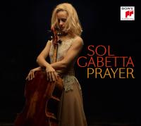 Prayer | Sol Gabetta (1981-....). Musicien. Violoncelle