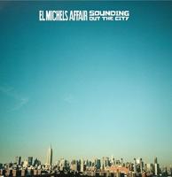Sounding out the city | El Michels Affair. Musicien