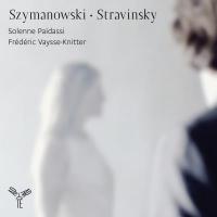 Szymanowski - Stravinsky | Karol Szymanowski (1882-1937). Compositeur