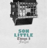 Things I forgot |  Son Little. Chanteur