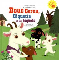Bouc Cornu, Biquette et ses biquets | Fabienne Morel. Auteur
