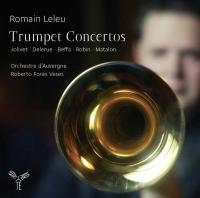 Trumpet concertos | Romain Leleu (1983-....). Musicien. Trompette