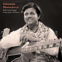 Slide guitar ragas from dusk till dawn | Debashish Bhattacharya (1963-....). Musicien. Guitare. Musicien. Guitare