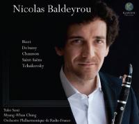 Bizet, Debussy, Chausson... [etc.] | Nicolas Baldeyrou (1979-....). Musicien. Clarinette