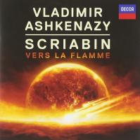 Vers la flamme | Vladimir Ashkenazy (1937-....). Musicien. Piano