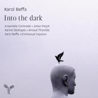 Into the dark | Karol Beffa (1973-....). Compositeur