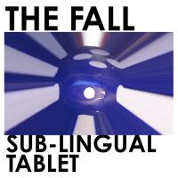 Sub-lingual tablet | The Fall. Musicien