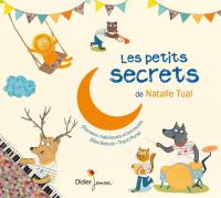 Les petits secrets | Natalie Tual. Chanteur