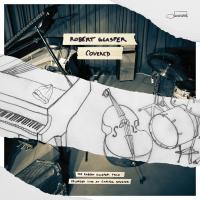 Covered | Robert Glasper (1978-....). Musicien. Piano