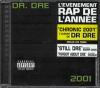 2001 |  Dr Dre (1965-....). Chanteur