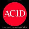 Acid : can you jack ? Chicago acid and experimental house 1985-1995
