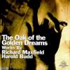 The Oak of the golden dreams / Richard Maxfield, comp., bande magnétique | Maxfield, Richard (1927 - 1969) - compositeur. Compositeur. Interprète