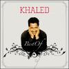 Best of |  Khaled (1960-....). Chanteur