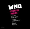 Less is more / Who Trio, ens. instr | Who Trio (The). Interprète