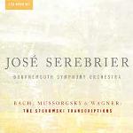 Bach, Mussorgsky & Wagner : the Stokowski Transcriptions José Serebrier Bournemouth Symphony Orchestra