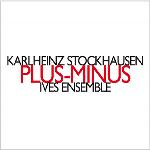 Plus-Minus | Karlheinz Stockhausen (1928-2007). Compositeur
