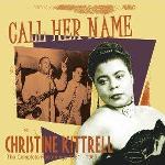 Call her name : the complete recordings, 1951-1965