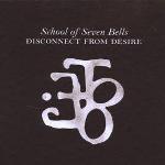 Disconnect from desire | School of Seven Bells