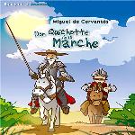 Don Quichotte de la Manche | Miguel de Cervantes Saavedra (1547-1616). Auteur