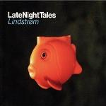 Late night tales |  Lindstrom. Interprète