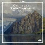 Violin Concertos 1-3 : Suite . Legend . Romance | Christian Sinding (1856-1941). Compositeur
