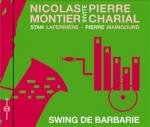 Swing de barbarie / Pierre Charial, orgue de barbarie | Charial, Pierre. Interprète