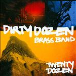 Twenty dozen | Dirty Dozen Brass Band (The)