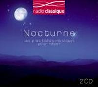 Nocturne : les plus belles musiques pour rêver / Gabriel Fauré | Fauré, Gabriel (1845-1924)