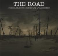 The Road  : bande originale du film de John Hillcoat | Nick Cave (1957-....). Compositeur