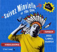 Suivez Minvielle if you can ! [i'fout l'camp] | Minvielle, André