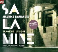 Salamine : tragédie lyrique | Maurice Emmanuel (1862-1938). Compositeur