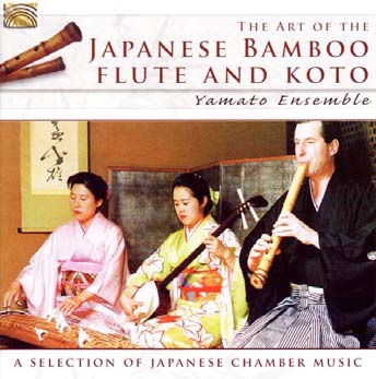 The Art of the japanese bamboo flute and koto Yamato Ensemble, ens. instr.